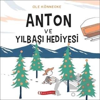 Anton ve Yılbaşı Hediyesi