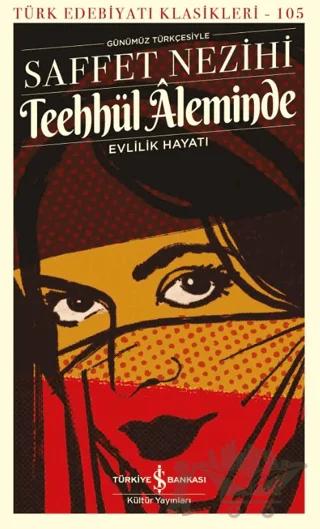 Teehhül Âleminde Evlilik Hayatı