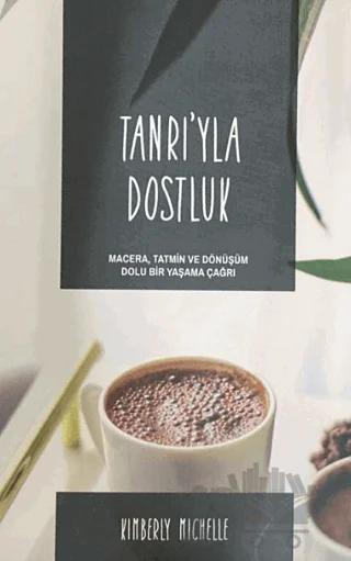 Tanrıyla Dostluk