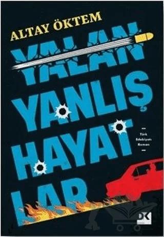 Yalan Yanlış Hayatlar