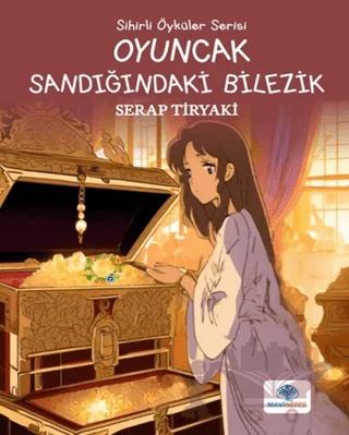 Oyuncak Sandığındaki Bilezik