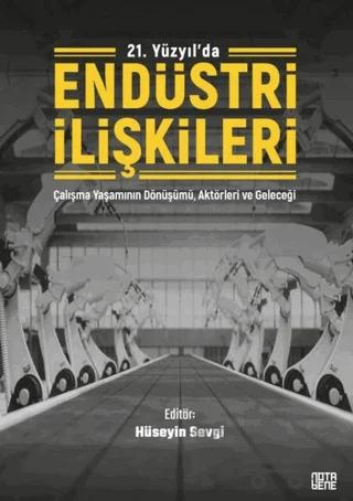21. Yüzyıl'da Endüstri İlişkileri