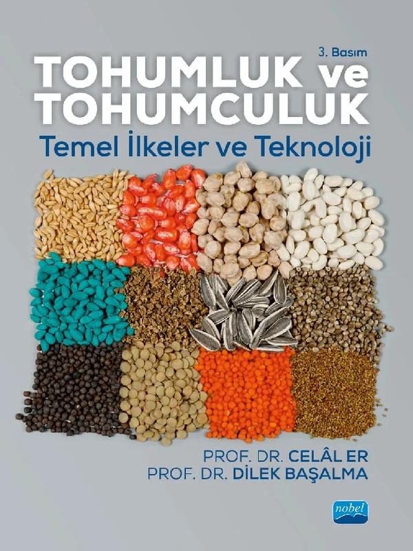 TOHUMLUK VE TOHUMCULUK: Temel İlkeler ve Teknoloji