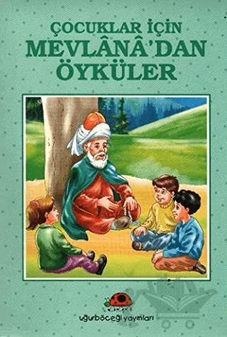 Çocuklar İçin Mevlana’dan Öyküler – Kolektif – Uğurböceği Yayınları kitap kapağı