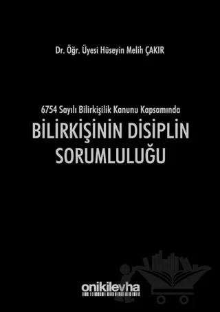 Bilirkişinin Disiplin Sorumluluğu