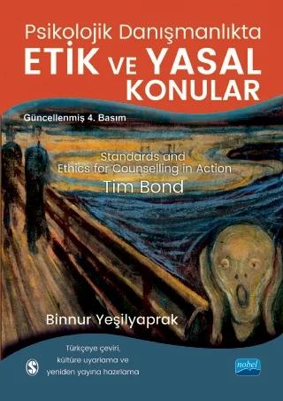 PSİKOLOJİK DANIŞMANLIKTA ETİK VE YASAL KONULAR - Standars And Ethics For Counselling in Action
