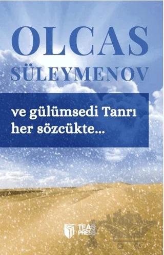 Ve Gülümsedi Tanrı Her Sözcükte