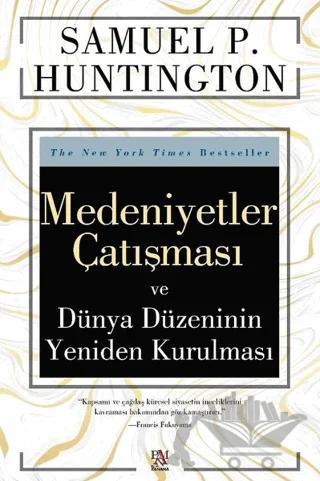 Medeniyetler Çatışması ve Dünya Düzeninin Yeniden Kurulması