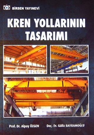 Kren Yollarının Tasarımı
