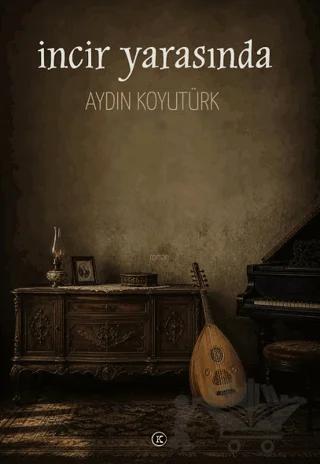 İncir Yarasında