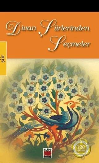 Divan Şiirlerinden Seçmeler