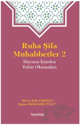 Ruha Şifa Muhabbetler 2