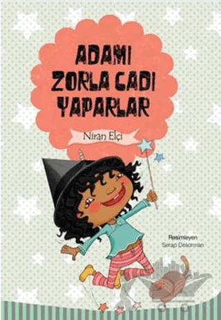 Adamı Zorla Cadı Yaparlar