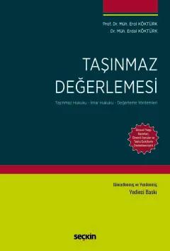 Taşınmaz Değerlemesi (Taşınmaz Hukuku – İmar Hukuku – Değerleme Yöntemleri)