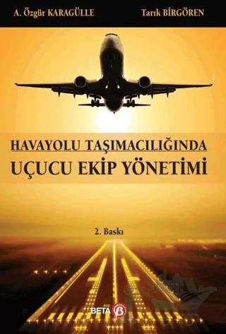 Uçucu Ekip Yönetimi