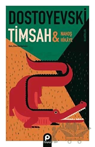 Timsah ve Nahoş Hikaye