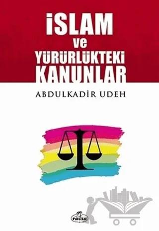 İslam ve Yürürlükteki Kanunlar