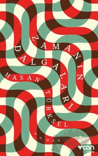Zamanın Dalgaları – Hasan Türksel – Can Yayınları kitap kapağı
