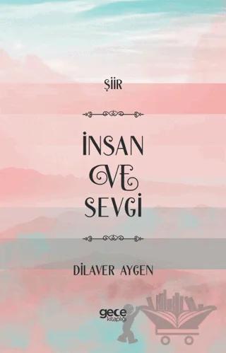 İnsan ve Sevgi