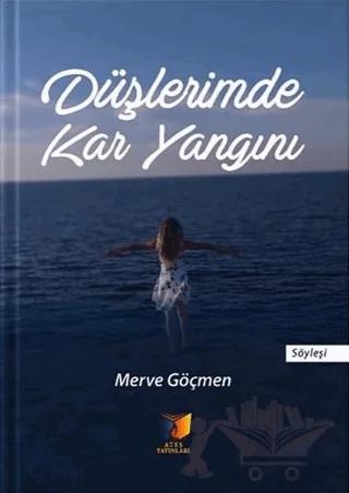 Düşlerimde Kar Yangını