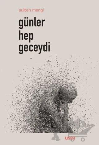 Günler Hep Geceydi