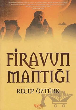 Firavun Mantığı