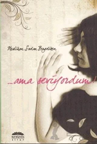 Ama Seviyordum! – Neslihan Şadan Bağdiken – Nemesis Kitap kitap kapağı