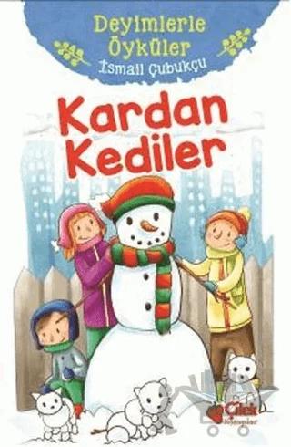 Kardan Kediler - Deyimlerle Öyküler