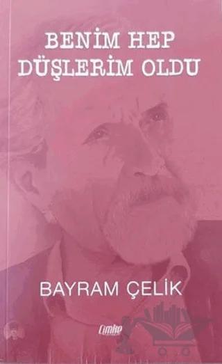 Benim Hep Düşlerim Oldu