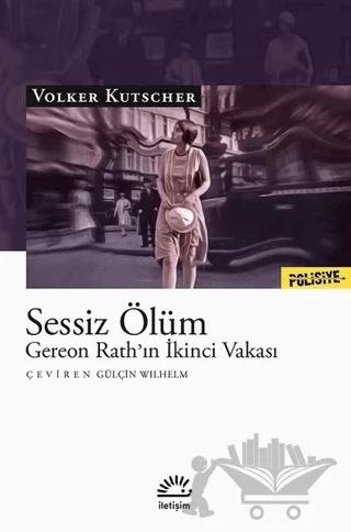Sessiz Ölüm - Gereon Rath’ın İkinci Vakası