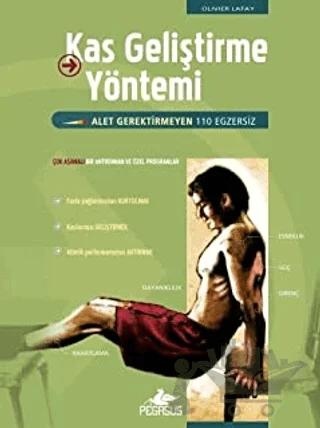 Kas Geliştirme Yöntemi Alet Gerektirmeyen 110 Egzersiz