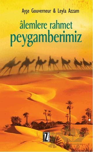 Alemlere Rahmet Peygamberimiz