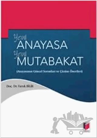 Yeni Anayasa Yeni Mutabakat