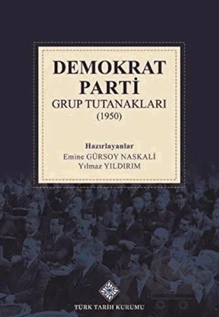 Demokrat Parti Grup Tutanakları (1950)
