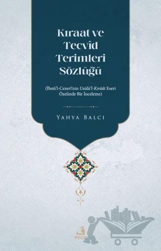 Kıraat ve Tecvid Terimleri Sözlüğü