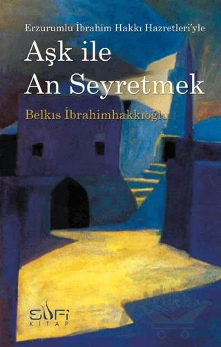 Aşk ile An Seyretmek