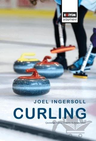 Curling – Joel Ingersoll – Eğitim Yayınevi - Bilimsel Eserler kitap kapağı