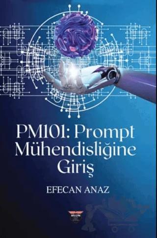 PM101 - Prompt Mühendisliğine Giriş