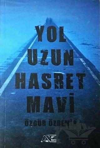 Yol Uzun Hasret Mavi