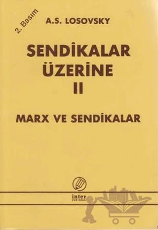 Sendikalar Üzerine Cilt 2