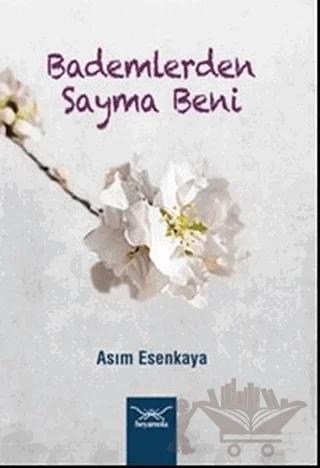 Bademlerden Sayma Beni