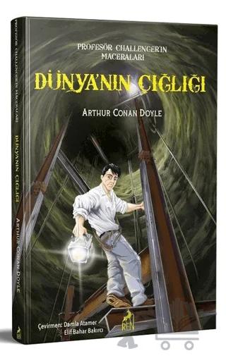 Dünya’nın Çığlığı – Sir Arthur Conan Doyle – Ren Kitap kitap kapağı