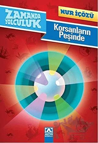 Zamanda Yolculuk - Korsanların Peşinde