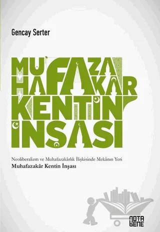 Muhafazakar Kentin İnşası