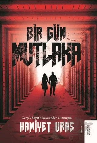 Bir Gün Mutlaka