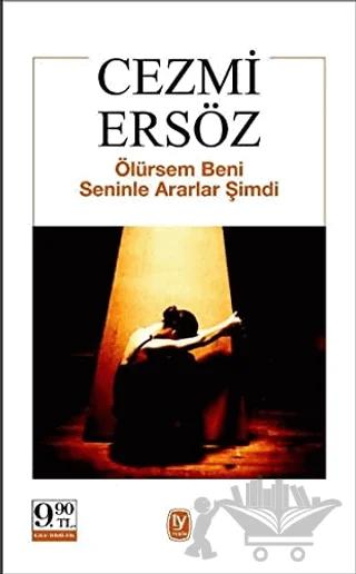 Ölürsem Beni Seninle Ararlar Şimdi