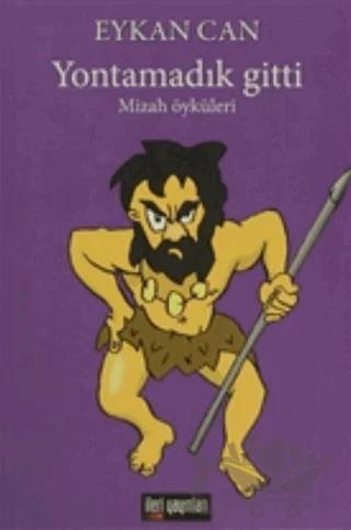 Yontamadık Gitti