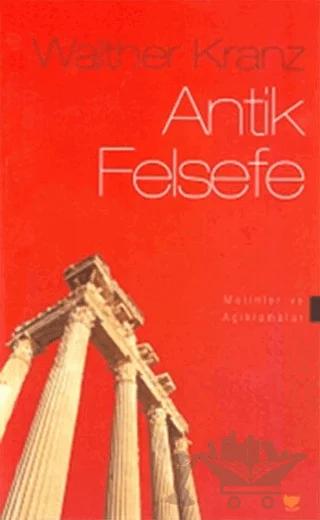 Antik Felsefe Metinler ve Açıklamalar