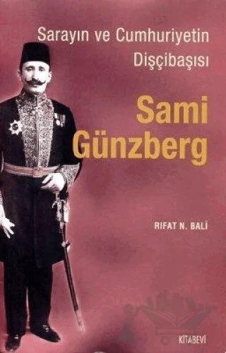 Sarayın ve Cumhuriyetin Dişçibaşısı Sami Günzberg – Rıfat N. Bali – Kitabevi Yayınları kitap kapağı