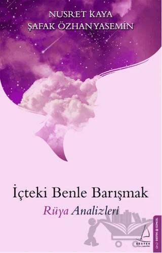 İçteki Benle Barışmak